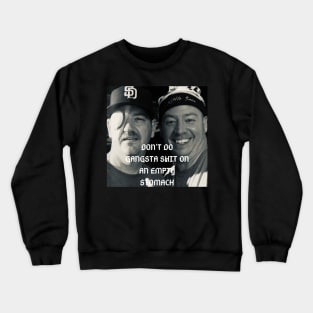 Gangsta Shit Crewneck Sweatshirt